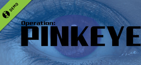 Operation: Pinkeye Demo cover art