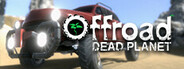 Offroad: Dead Planet System Requirements