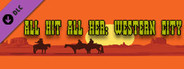 All Hit All Her: Western City
