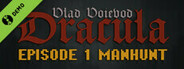 Vlad Voievod Dracula. Episode 1 Demo