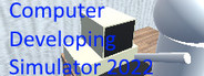 Computer Developing Simulator 2022 System Requirements