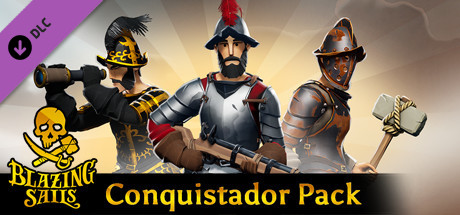 Blazing Sails - Conquistador Pack