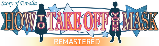 How to Take Off Your Mask Remastered Logo