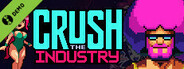 Crush the Industry Demo