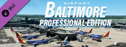 X-Plane 11 - Add-on: Verticalsim - KBWI - Baltimore Professional Edition XP