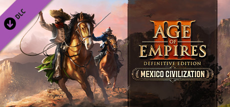 Age of Empires III: Definitive Edition - Mexico Civilization cover art