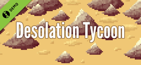 Desolation Tycoon Demo cover art