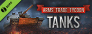 Arms Trade Tycoon Tanks Demo
