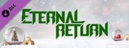 Eternal Return Holiday Character DLC - William