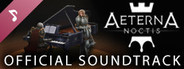 Aeterna Noctis Soundtrack