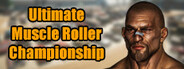 Ultimate Muscle Roller Championship System Requirements