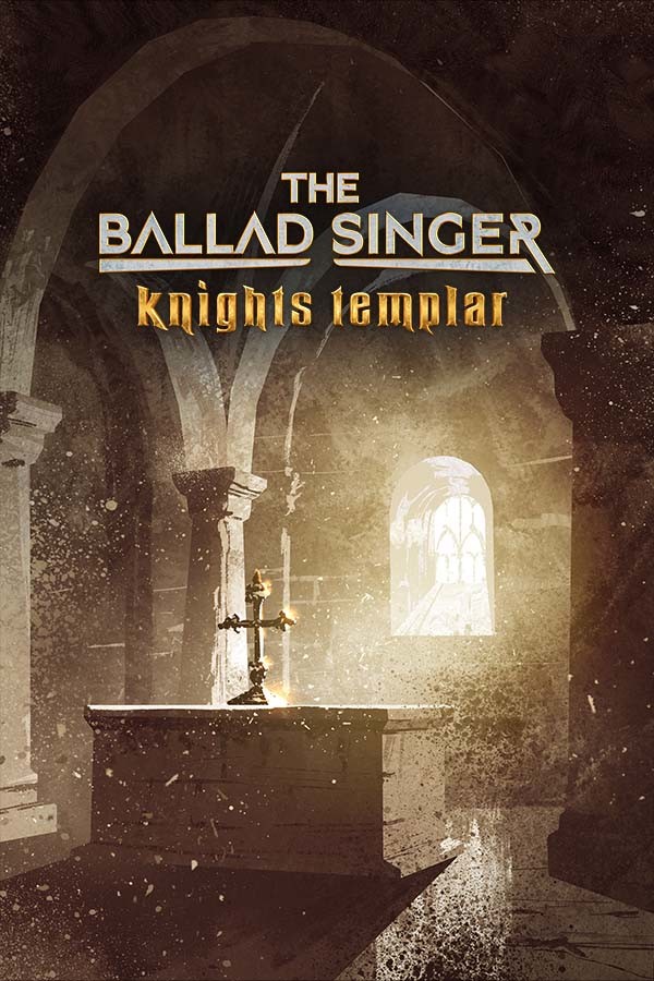 Steam portrait for The Ballad Singer: Knights Templar.