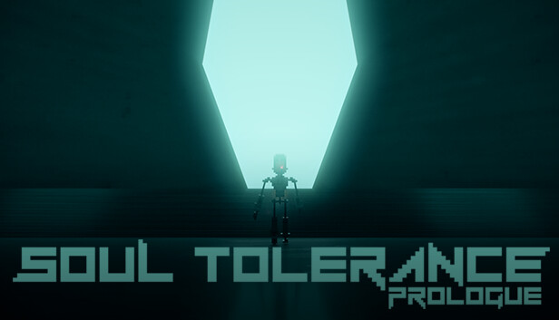 Soul Tolerance: Prologue