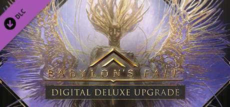 BABYLON'S FALL Digital Deluxe Upgrade cover art