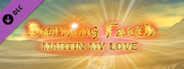 Burning Faith - Martin My Love