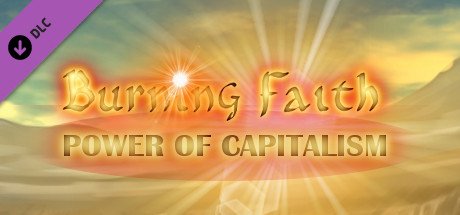 Burning Faith - Power of Capitalism