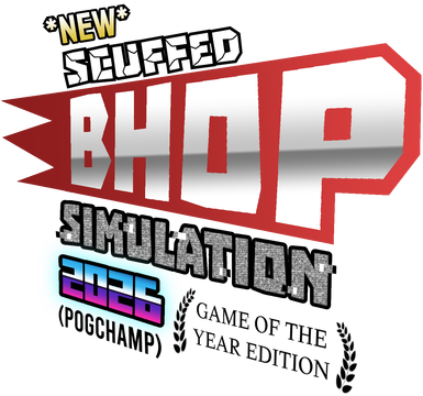 *NEW* SCUFFED BHOP SIMULATION 2026 GOTY EDITION Logo