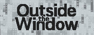Outside the Window System Requirements