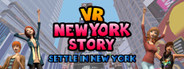 VR New York Story, Settle in New York