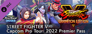 Street Fighter V - Capcom Pro Tour: 2022 Premier Pass