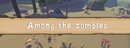 Among the zombies