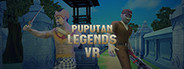 Puputan Legend VR System Requirements