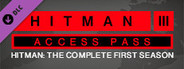 HITMAN 3 Access Pass: HITMAN 1 Complete First Season