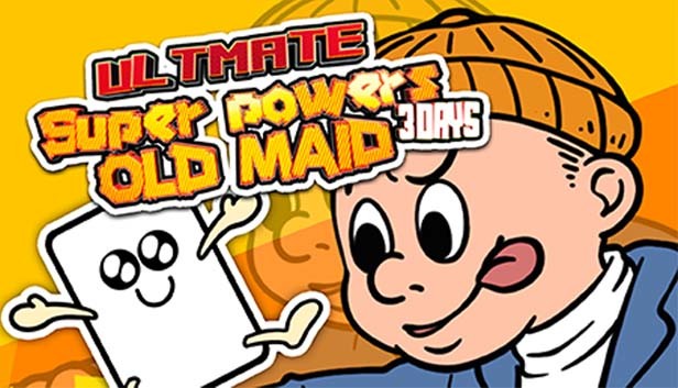 Ultimate Super Powers Old Maid～3Days～