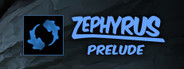 Zephyrus Prelude System Requirements