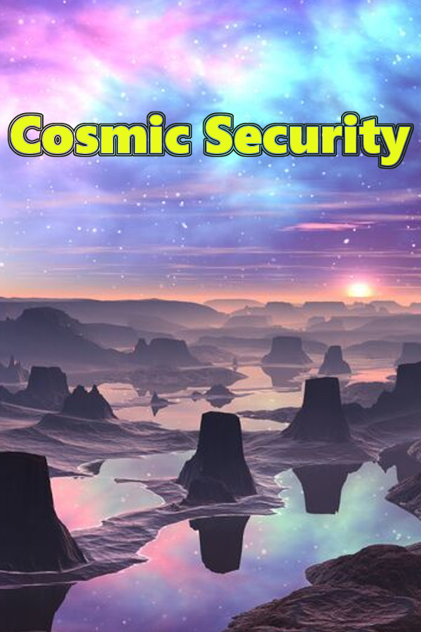 Cosmic Security