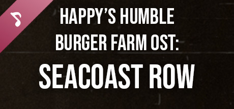 Happy’s Humble Burger Farm: Seacoast Row (OST) cover art