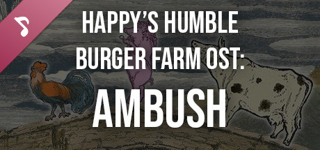 Happy’s Humble Burger Farm: Ambush (OST) cover art