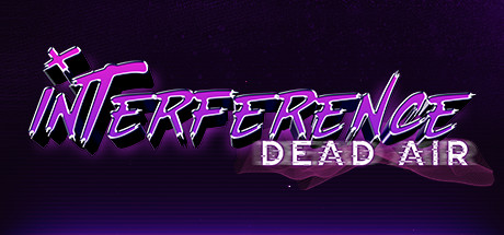 Interference: Dead Air Closed Beta cover art