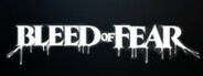 Bleed of Fear System Requirements