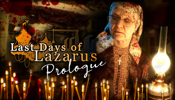 Last Days of Lazarus - Prologue