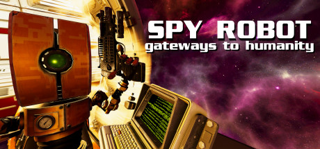 Spy Robot: Gateways To Humanity cover art