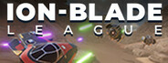 Ion-Blade League System Requirements