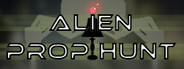 Alien Prop Hunt Playtest