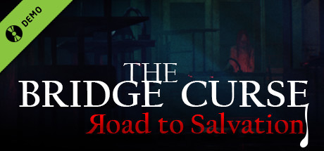 The Bridge Curse Road to Salvation Demo cover art