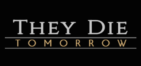 They Die Tomorrow cover art