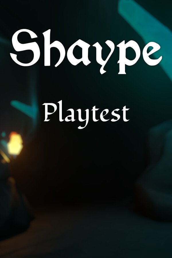 Shaype Playtest