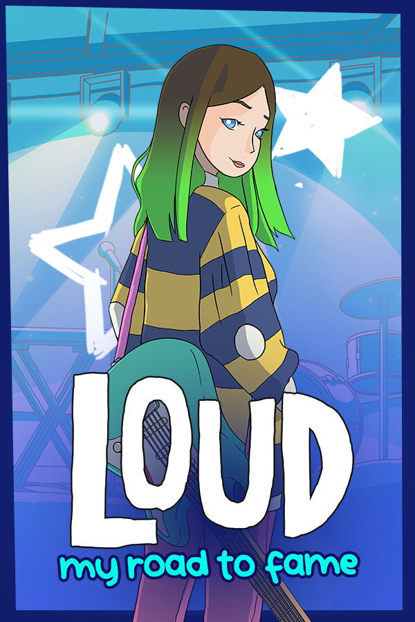 LOUD: My Road to Fame for steam
