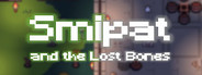 Smipat and the Lost Bones Playtest
