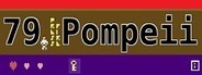 79 Pompeii System Requirements