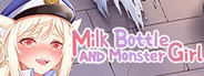 Milk Bottle And Monster Girl