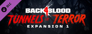 Back 4 Blood - Expansion 1: Tunnels of Terror