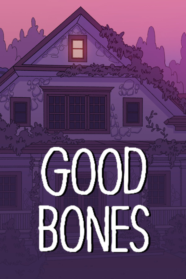 Good Bones for steam