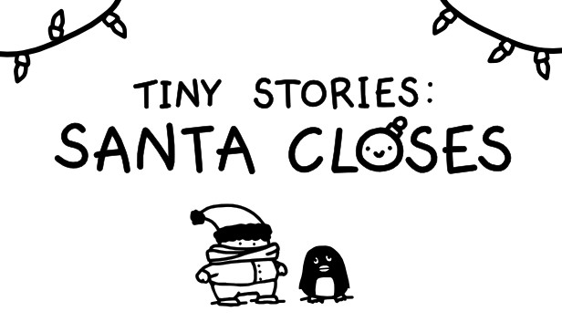 Tiny Stories: Santa Closes