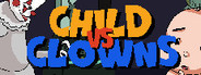 Child vs Clowns