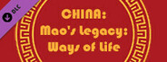 China Mao's Legacy: Ways of Life